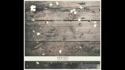 Houses - Peasants //аудио//