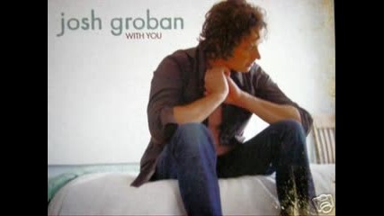 Josh Groban - With You