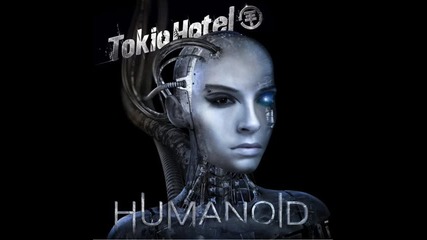 Бг Субс! Tokio Hotel - Humanoid 