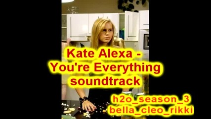 № 2 - Kate Alexa - Everything - soundtrack