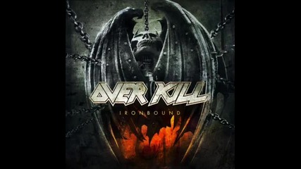 Overkill - Bring Me the Night / Ironbound (2010) 