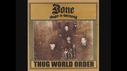 Bone Thugs n Harmony - T.w.o. Intro 