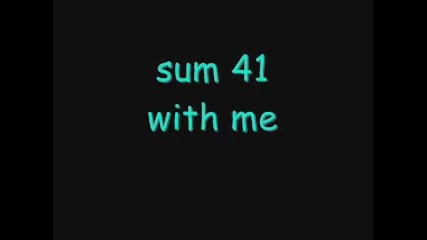 Sum41 - With Me
