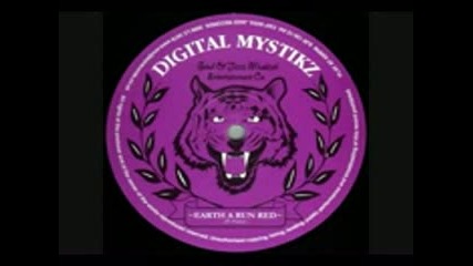 Digital Mystikz - Earth A Run Red