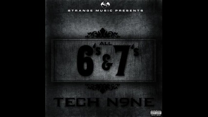 Tech N9ne - Sometimes