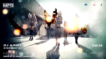 Army Everbody Go Original Mix Summer Hit 2018 Hd
