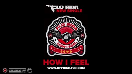Flo Rida ft Christina Aguilera- How I Feel [official Audio]
