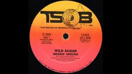 Wild Sugar - Bring It Here 
