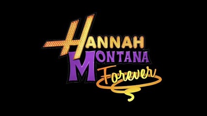 Hannah Montana - Im Still Good (full song) 