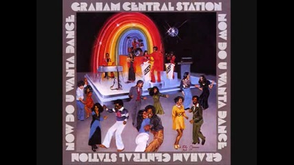 Graham Central Station - Last Train