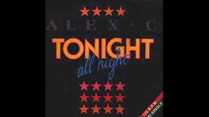 Alex C - Tonight All Night 1986 