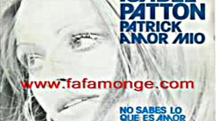 Isabel Patton - Patrick,amor mo-1976