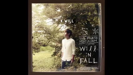 K.will- fall in fall [mini album Will in Fall]
