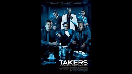Takers Trailer Song