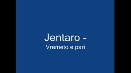 Jentaro-vremeto e Pari