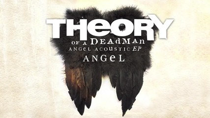 Theory of a Deadman - Angel (acoustic)