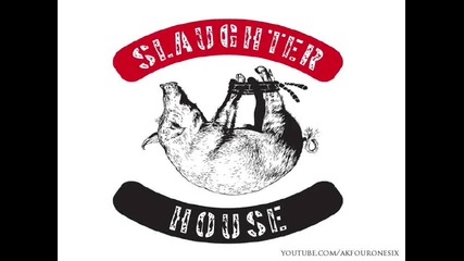 Slaughterhouse - We Outta Here