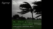 Dr. Space And Alberto Gallinari - Useless ( Original Mix ) [high quality]