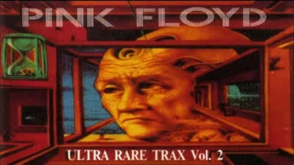 Pink Floyd - Ultra Rare Trax Vol 2 (full album)