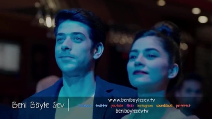 Beni Byle Sev 51.bolum Fragmani