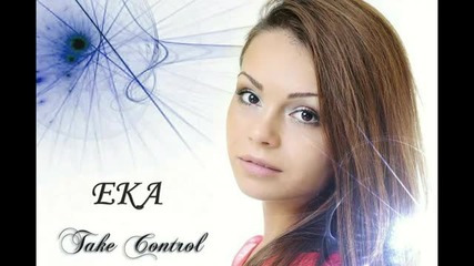 (2012) Eka - Take Control