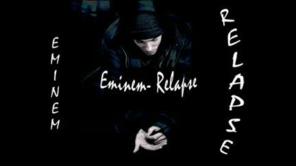 Eminem - Relapse