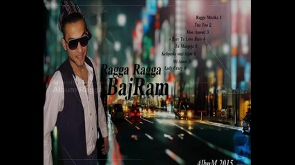 Bajram Sokoli Official Album Ragga Ragga 2015 ( 1 )