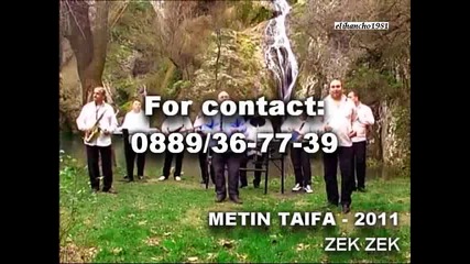 Зек Зек Метин Тайфа - 2011 Metin Taifa - Zek Zek 