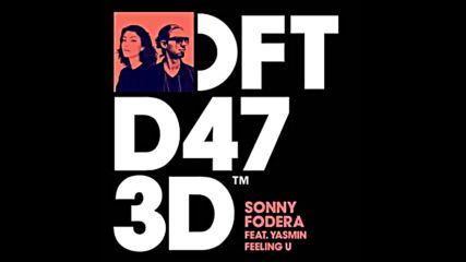 *2016* Sonny Fodera ft. Yasmin - Feeling You ( Club mix )