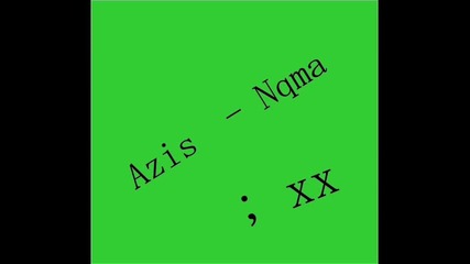 Azis - Nqma 