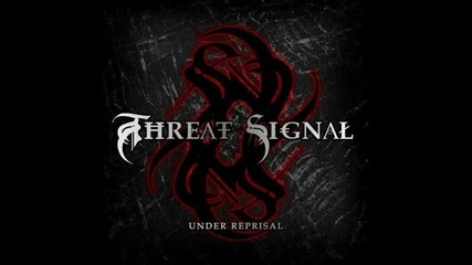 Threat Signal - A New Beginning 
