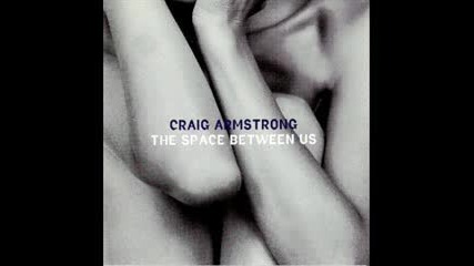 Craig Armstrong - After The Storm