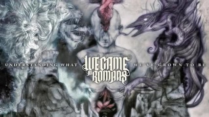 We Came As Romans - Stay Inspired
