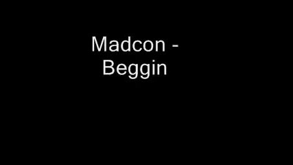 Madcon - Beggin 
