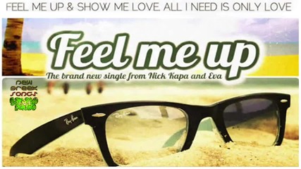Nick Kapa feat. Eva - Feel Me Up