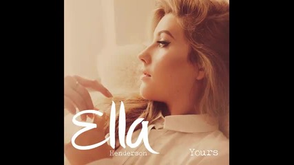*2014* Ella Henderson - Yours