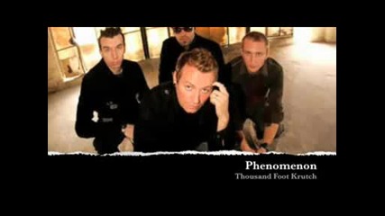 Phenomenon - Thousand Foot Krutch.avi