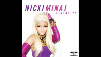 Nicki Minaj - Starships /new 2012