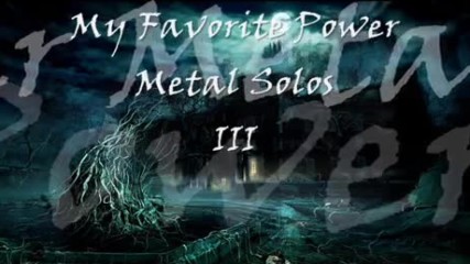 My Favourite Power Metal Solos Vol.iii