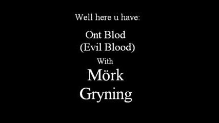 Mork Gryning - Ont Blod