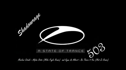 Armin Van Buuren in A State Of Trance 503 - Be There 4 You