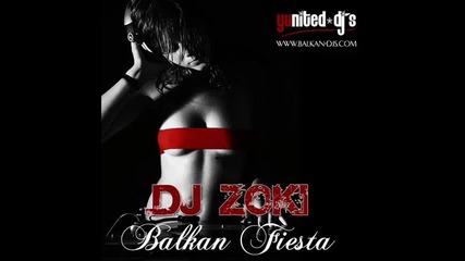 Dj Zoki - Balkan Fiesta (short Edit