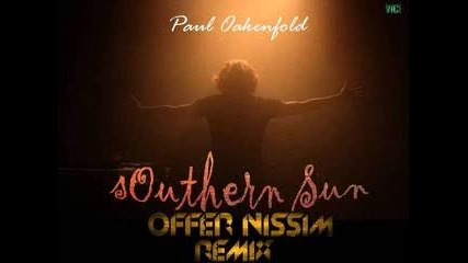 [release]offer Nissim-southern Sun (paul Oakenfold)