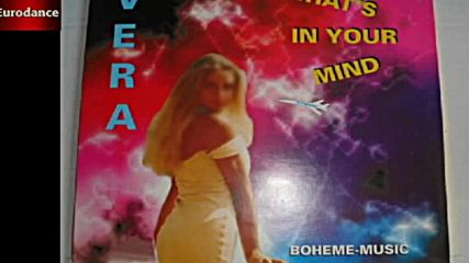 Vera - What's In Your Mind ( Rare Eurodance 1994 )