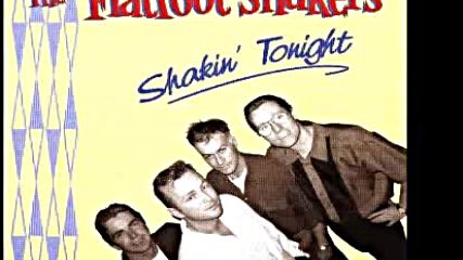 Flatfoot Shakers - Be Boppin' Baby
