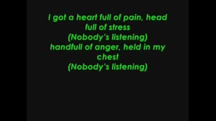 Linkin Park - Nobody`s Listening s TeXt
