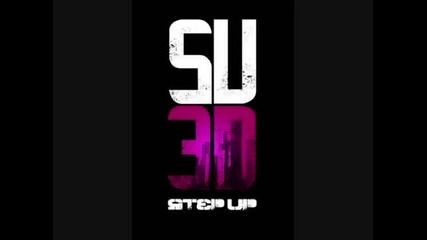 Step Up 3d Soundtrack - Own Steps