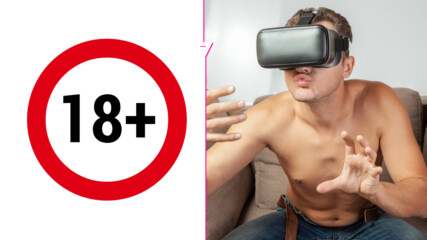 Секс във виртуалната реалност?! Първите 18+ VR платформи са вече на пазара