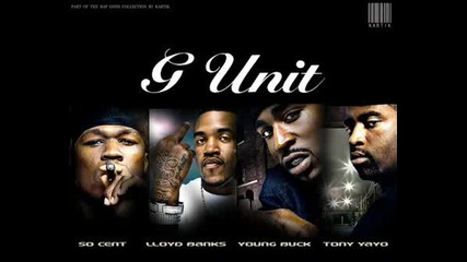 G Unit - I Like The Way She Do It