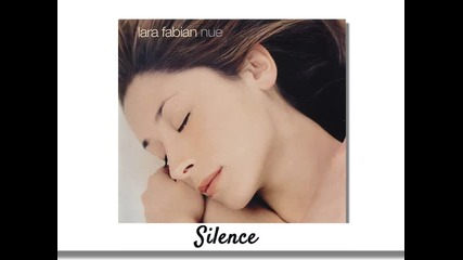 04. Lara Fabian - Silence албум Nue /2001/